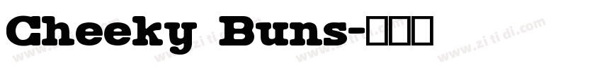 Cheeky Buns字体转换